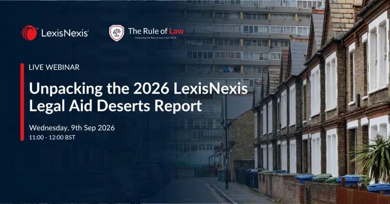 Webinar: Unpacking the 2026 LexisNexis Legal Aid deserts report