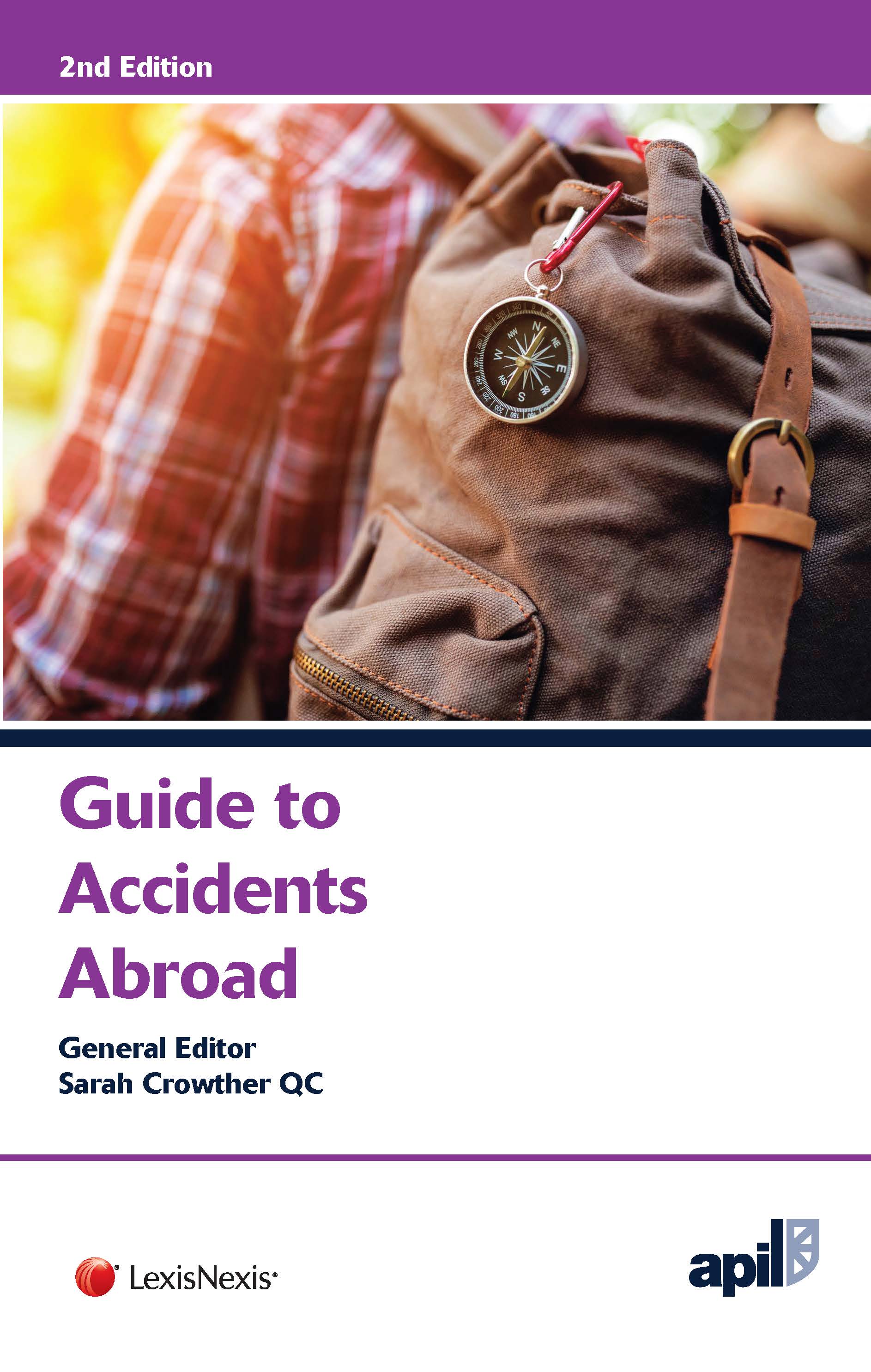APIL Guide to Accidents Abroad Second Edition