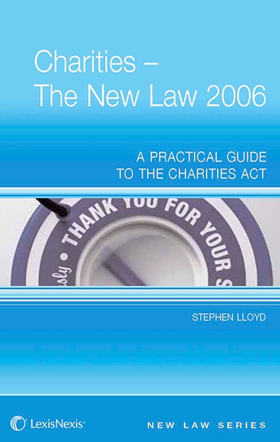 Charities - The New Law 2006