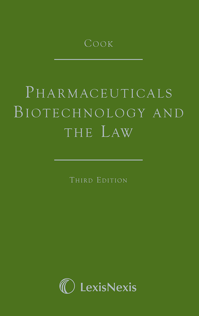 Cook: Pharmaceuticals Biotechnology and the Law 3ed (Print and eBook Set)