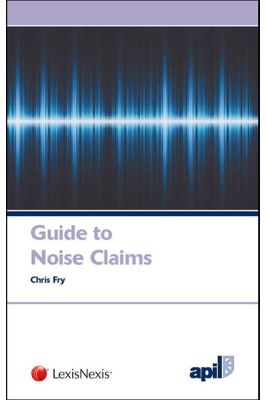 APIL Guide to Noise Claims