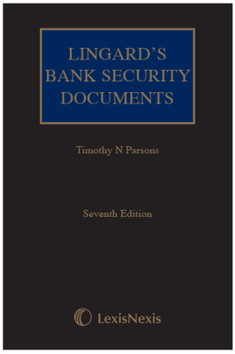 Lingards Bank Security Documents Seventh edition