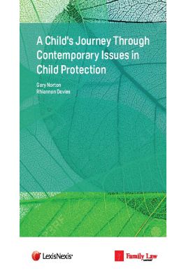 A Child's Journey through Contemporary Issues in Child Protection