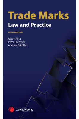 Trade Marks: Law and Practice Fifth edition