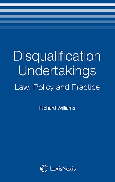 Disqualification Undertakings: Law, Policy and Practice