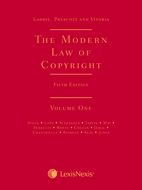 Laddie, Prescott and Vitoria: The Modern Law of Copyright Fifth edition