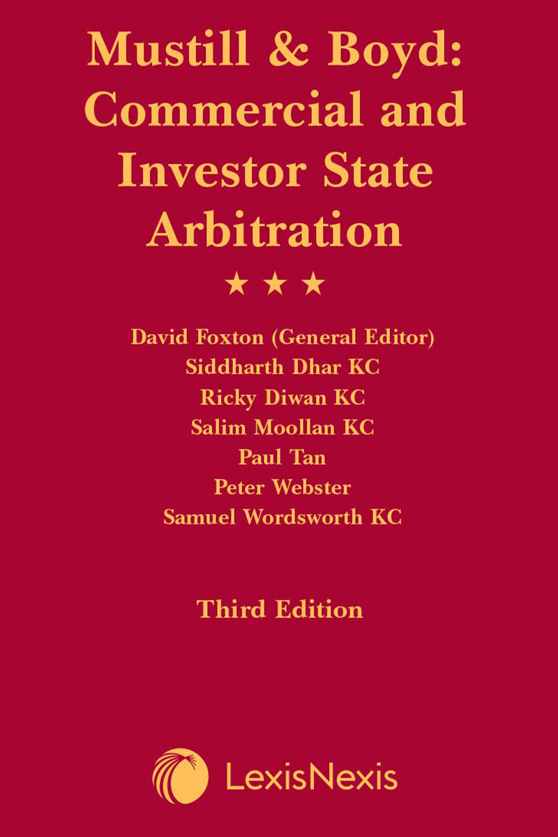 Mustill & Boyd: Commercial and Investor State Arbitration Third edition
