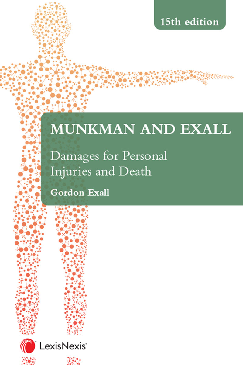 Munkman and Exall On Damages For Personal Injuries and Death 15th edition