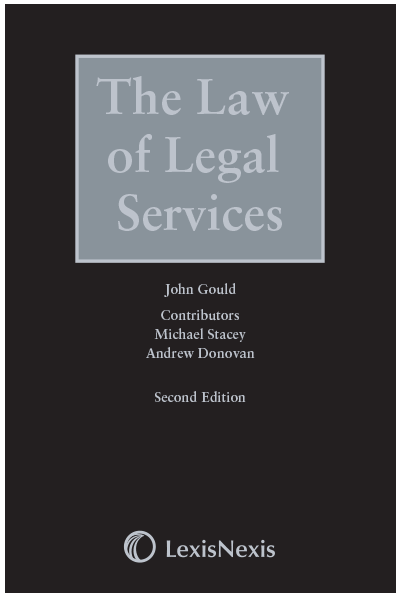 The Law of Legal Services Second edition