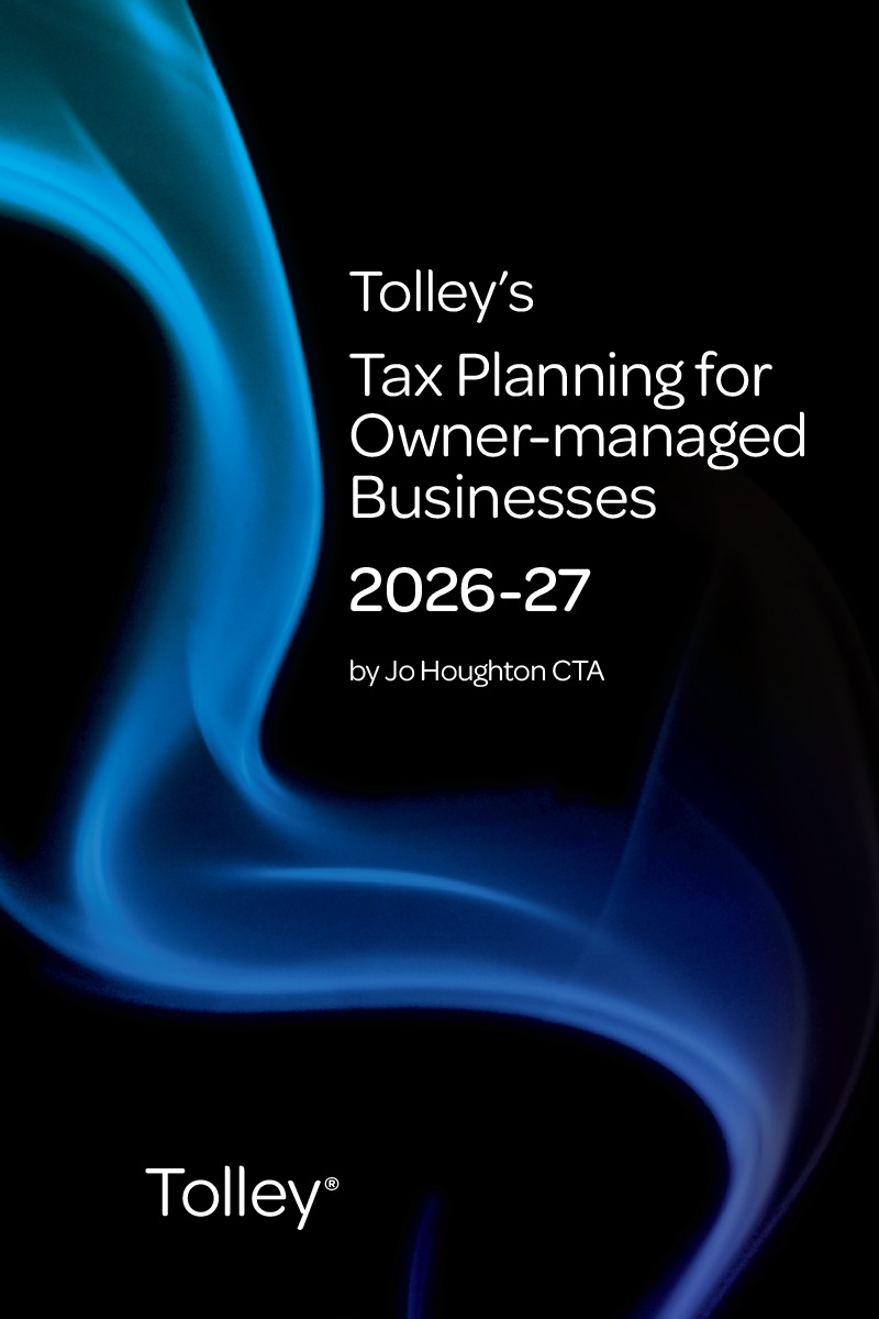 Tolley's Tax Planning for Owner-managed Businesses 2026-27 (Part of the Tolley's Tax Planning Series)