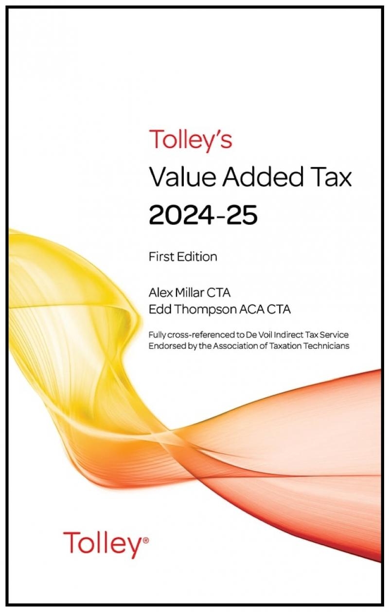 Tolleys Value Added Tax 2024-25 (includes First and Second editions)